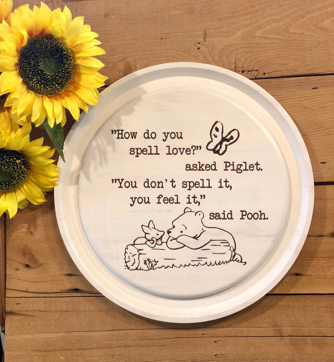 Winnie the Pooh - How do you spell Love...? | Personalized White Wooden Plaque - ZCTP0007