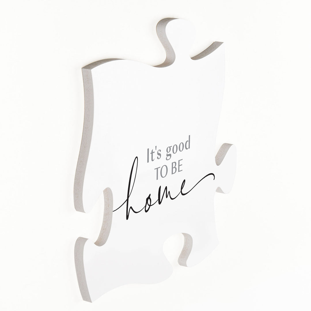 It's Good To Be Home Puzzle Piece