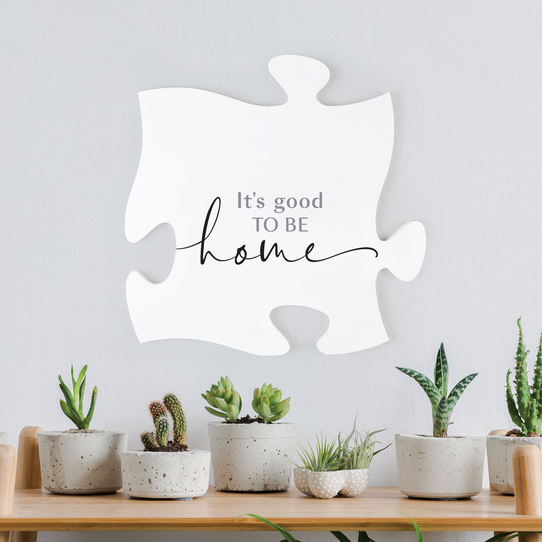 It's Good To Be Home Puzzle Piece